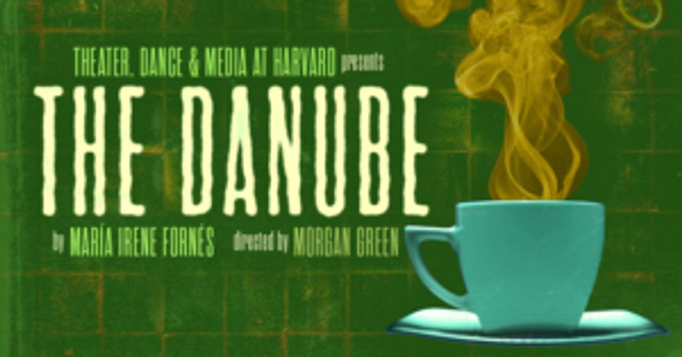 Harvard Presents THE DANUBE, By María Irene Fornés  Image