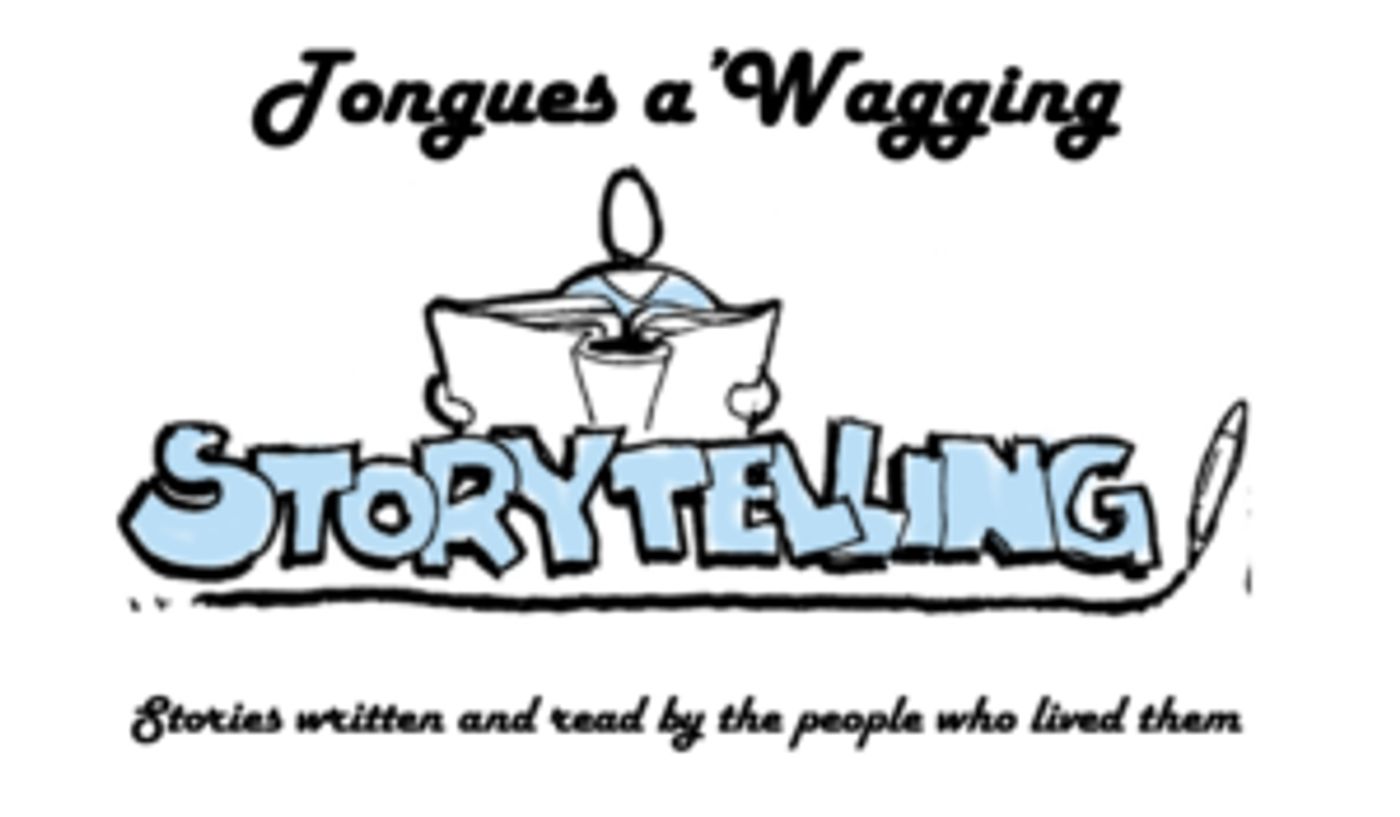 TONGUES A'WAGGING Storytelling Event Returns in July  Image