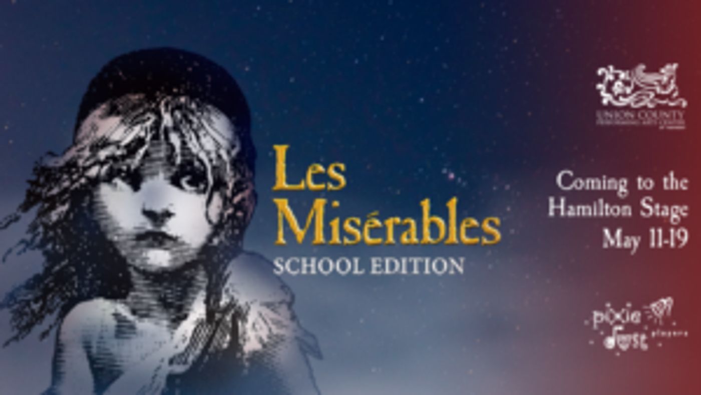 LES MISERABLES: Student Edition Announced At UCPAC  Image