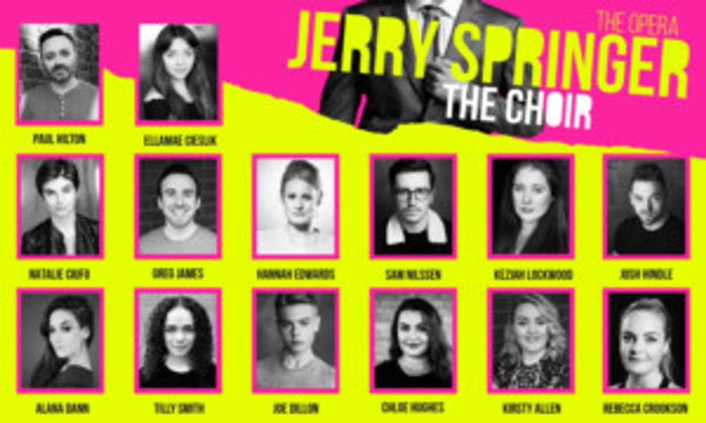 Line-Up Revealed For The Jerry Springer Choir At Hope Mill Theatre  Image