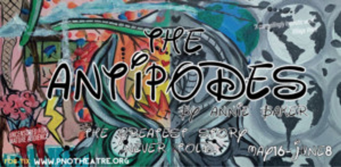 Pinch 'N' Ouch To Present Atlanta Premiere Of THE ANTIPODES  Image