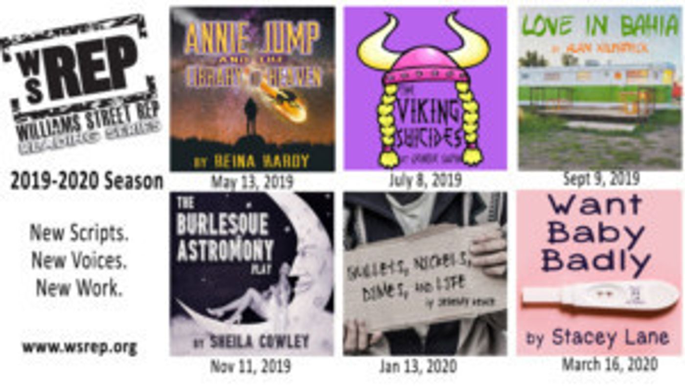 Williams Street Repertory's 2019 - 2020 Reading Series Season
Announced  Image