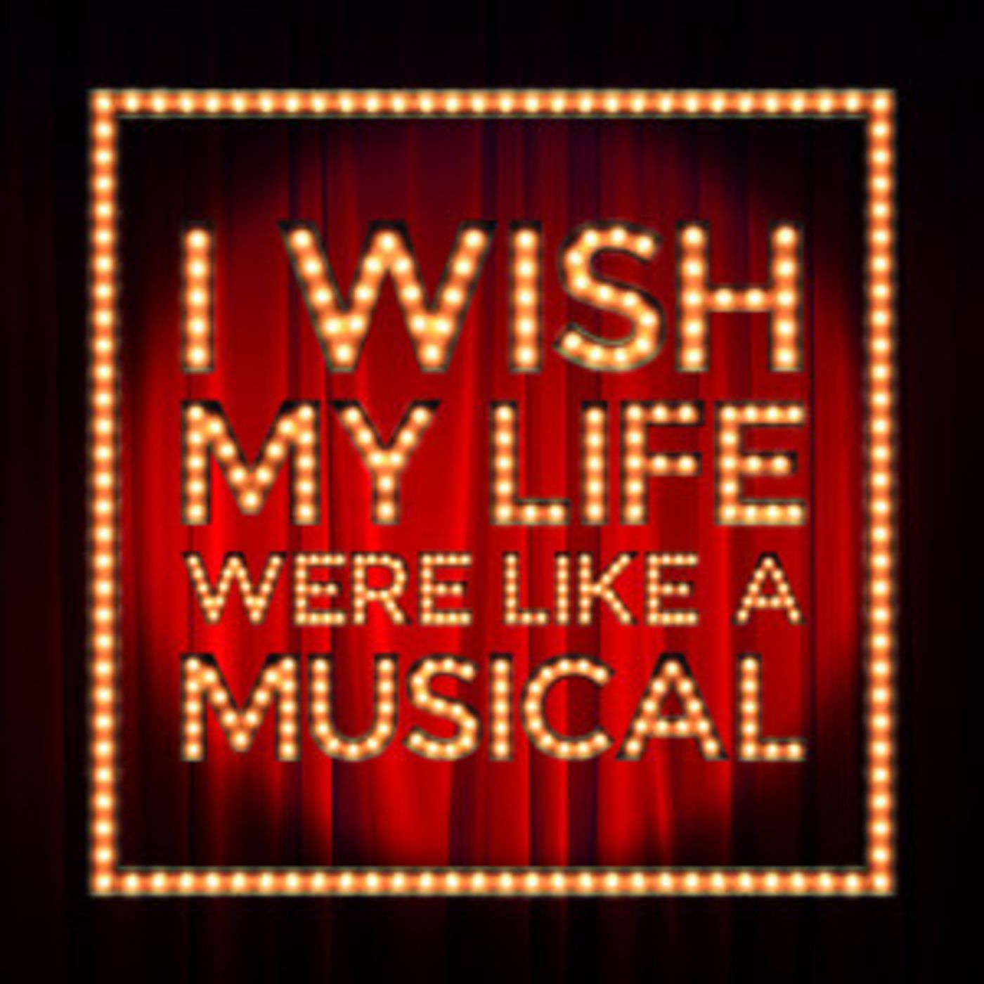 I WISH MY LIFE WERE LIKE A MUSICAL Announced At Edinburgh Fringe  Image