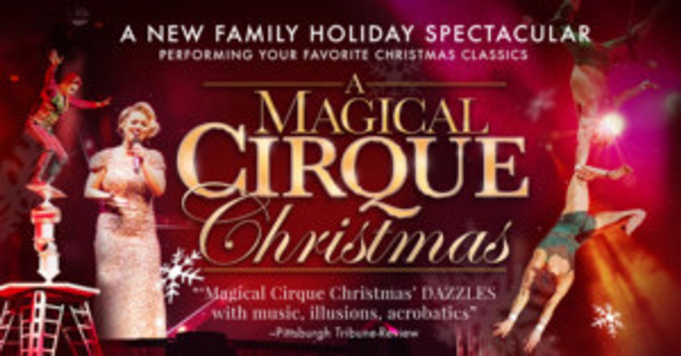 Coral Springs Center For The Arts Presents A MAGICAL CIRQUE CHRISTMAS  Image