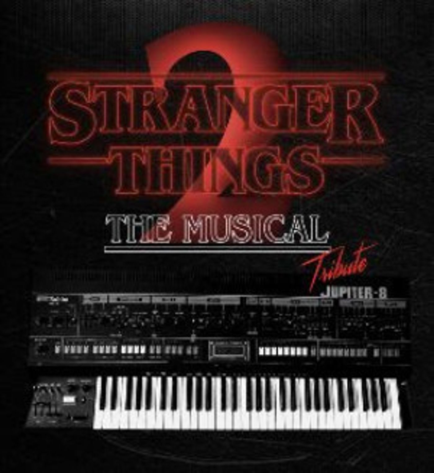 STRANGER THINGS 2: THE MUSICAL TRIBUTE World Premiere Comes to The 2019 Hollywood Fringe Festival  Image