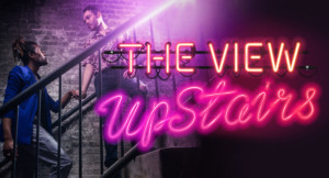 THE VIEW UPSTAIRS Comes to SpeakEasy Stage  Image