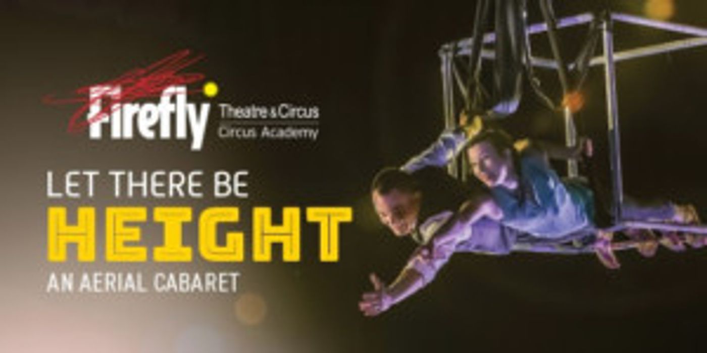 Theatre & Circus Presents LET THERE BE HEIGHT  Image