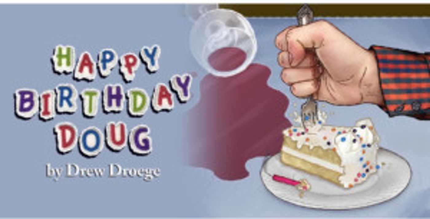 Drew Droege's HAPPY BIRTHDAY DOUG Comes to Soho Playhouse  Image