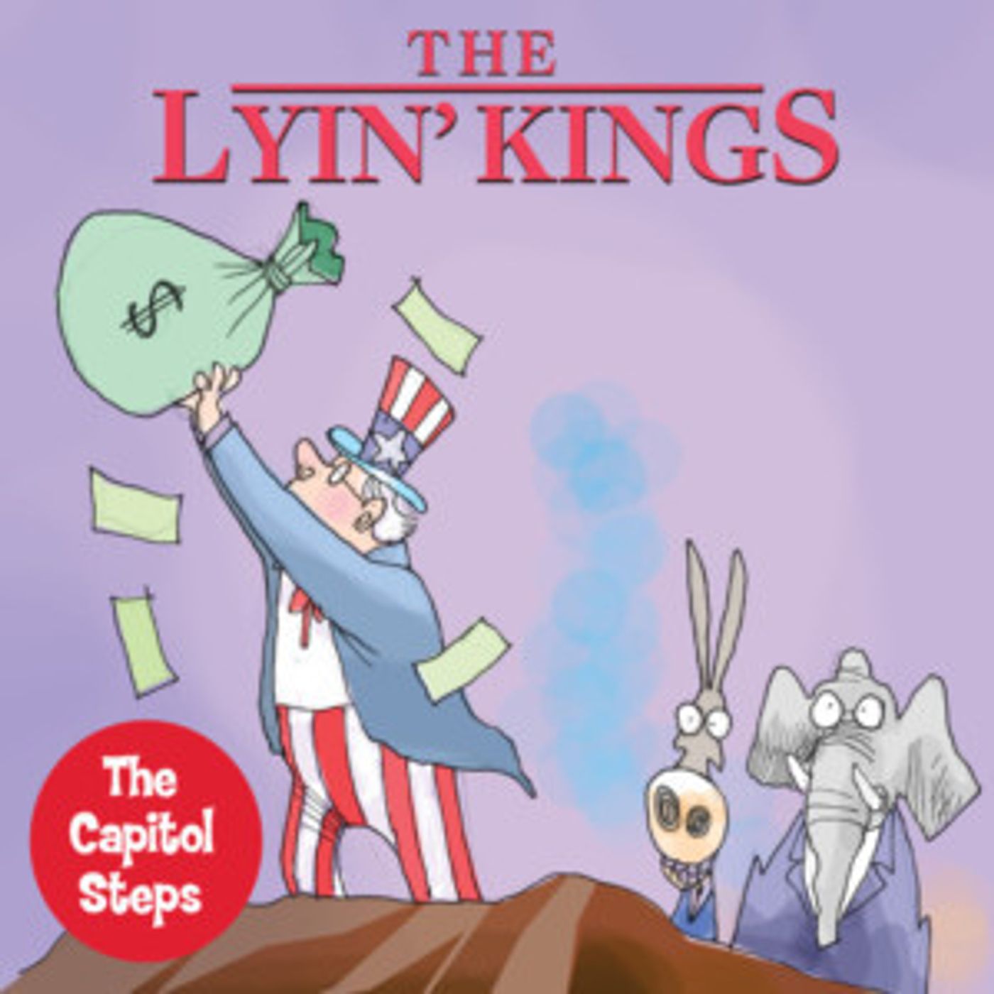 The Capitol Steps Return To Cranwell With Their New Production THE LYIN' KINGS  Image