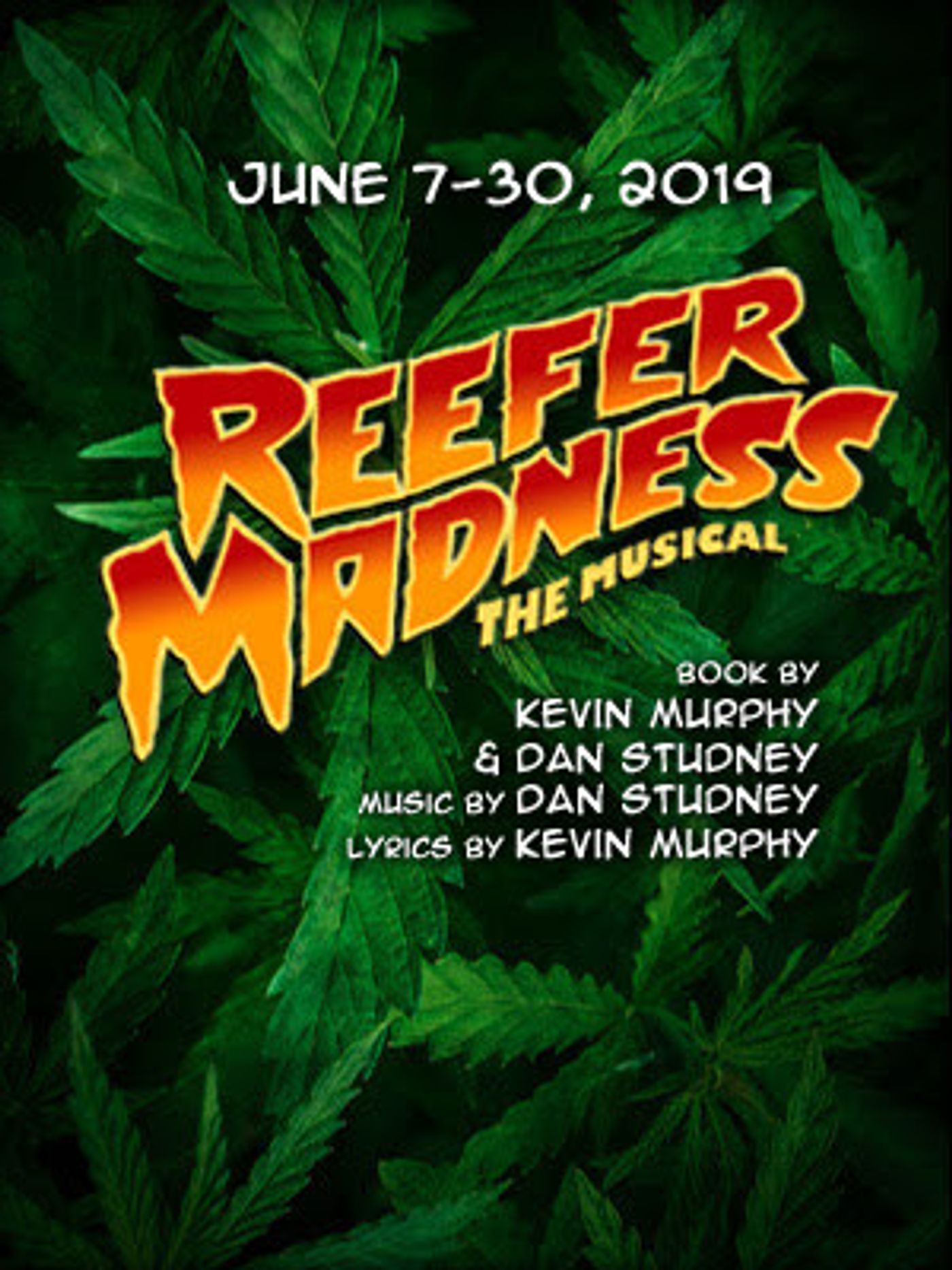 SSR Presents REEFER MADNESS - Opening June 7th!  Image