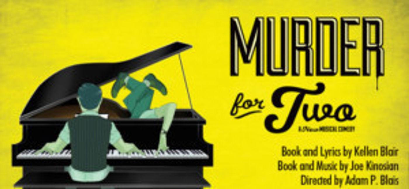 Everyone Is A Suspect In Theater At Monmouth's Musical Murder Mystery MURDER FOR TWO  Image