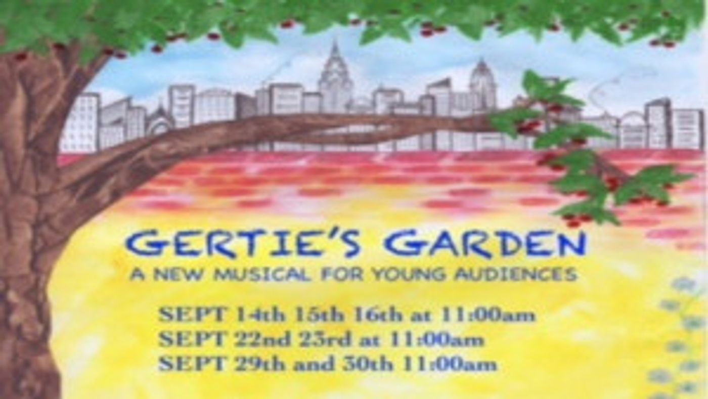 GERTIE'S GARDEN to Tell Heartfelt Tale at FRIGID New York  Image