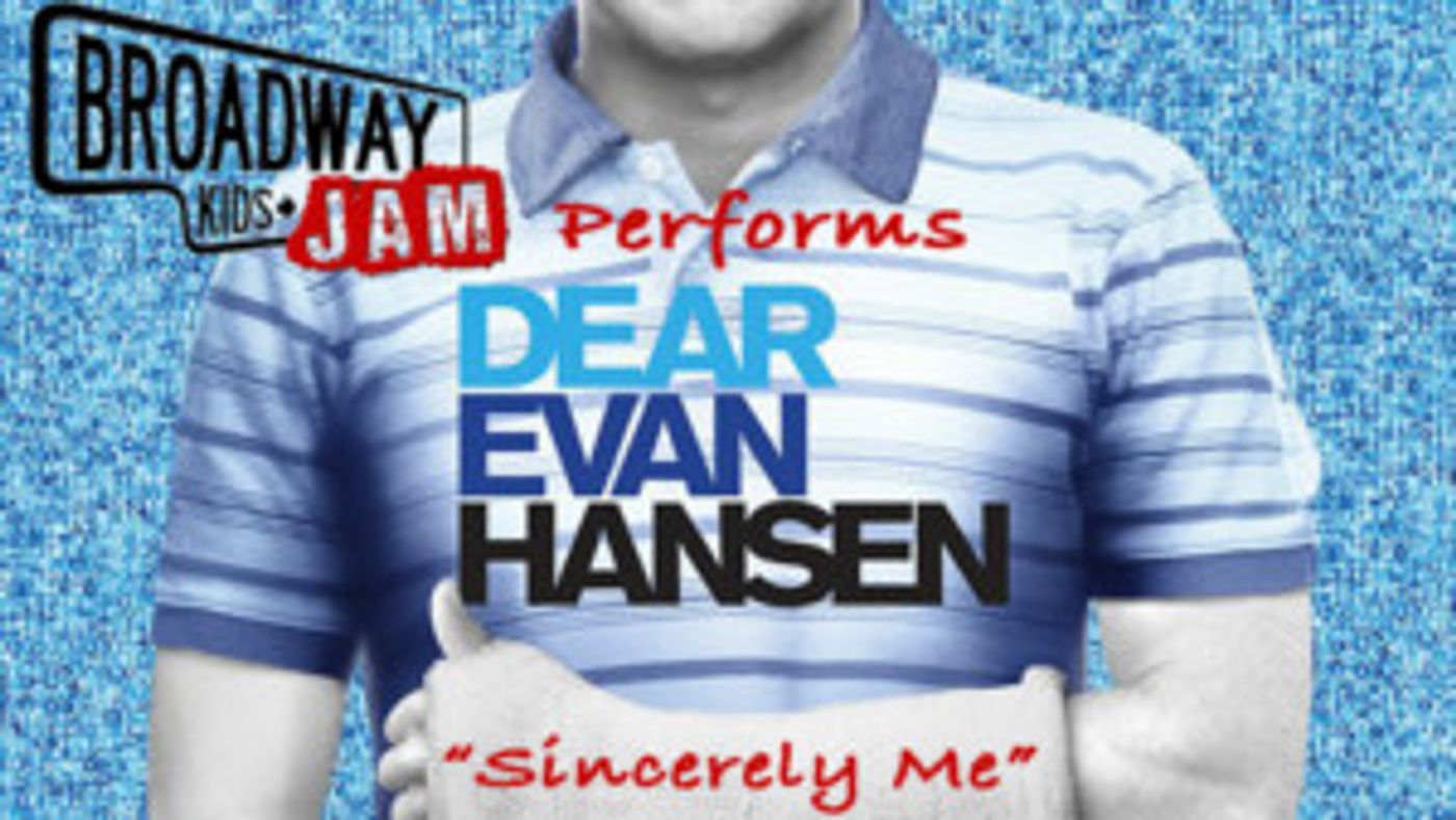 VIDEO: Broadway Kids Jam Releases 'Sincerely, Me' From Dear Evan Hansen  Image