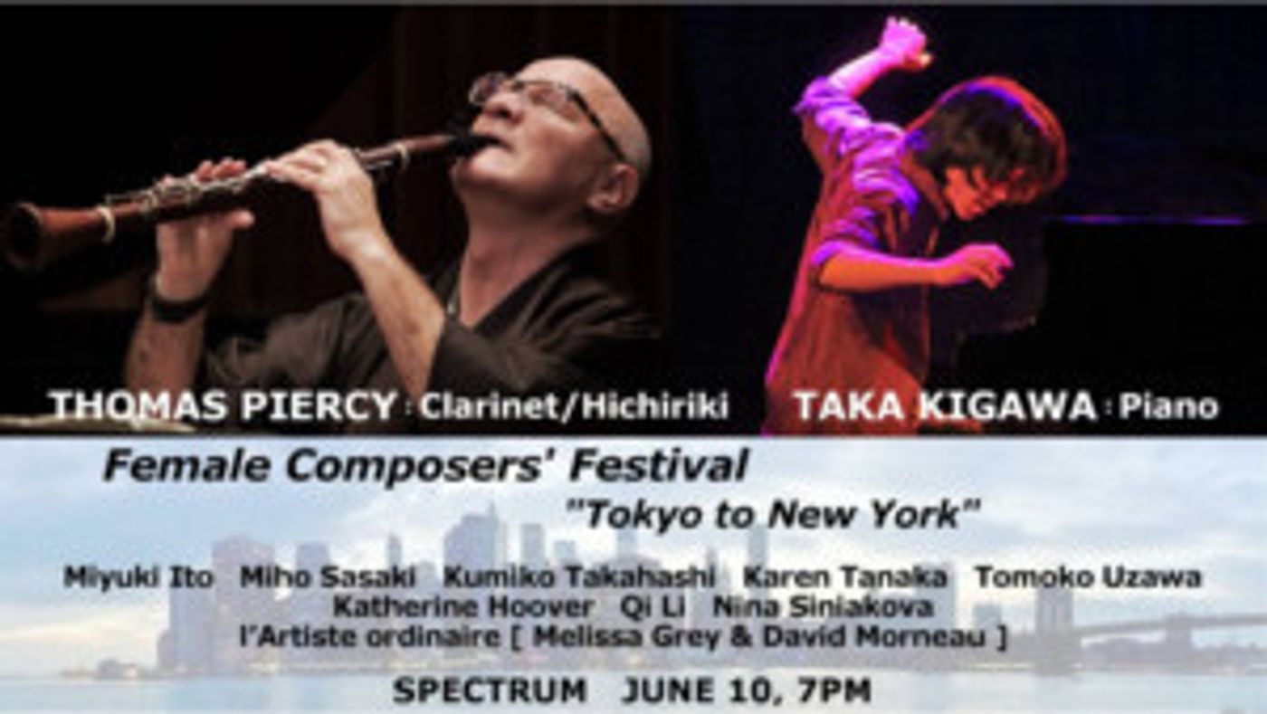Thomas Piercy And Taka Kigawa To Perform at Spectrum Female Composers Festival  Image