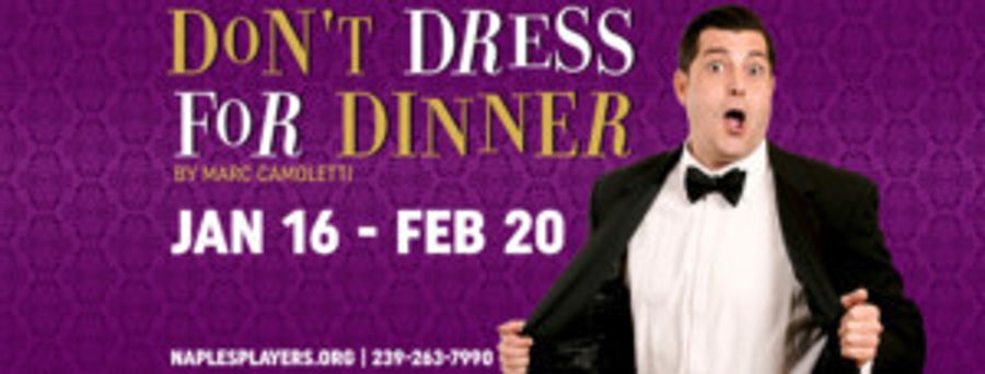 The Naples Players Present DON'T DRESS FOR DINNER  Image