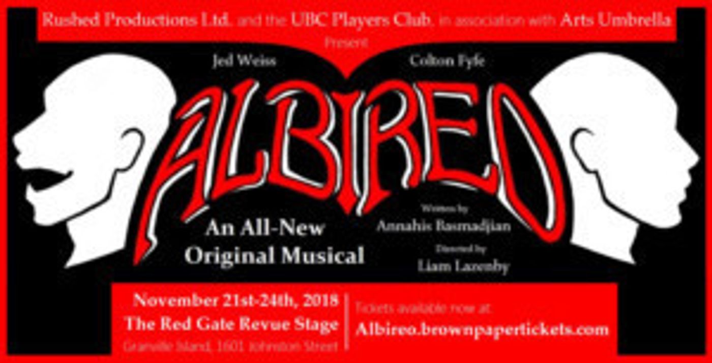 Rushed Productions Presents The World Premiere Of ALBIREO A New Musical  Image