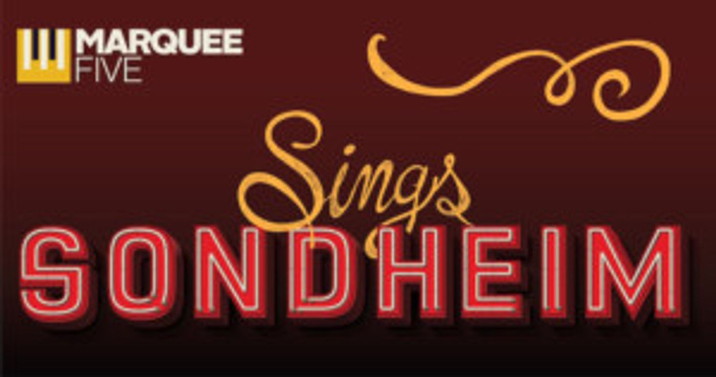 Marquee Five Sings Sondheim at The Laurie Beechman Theatre  Image