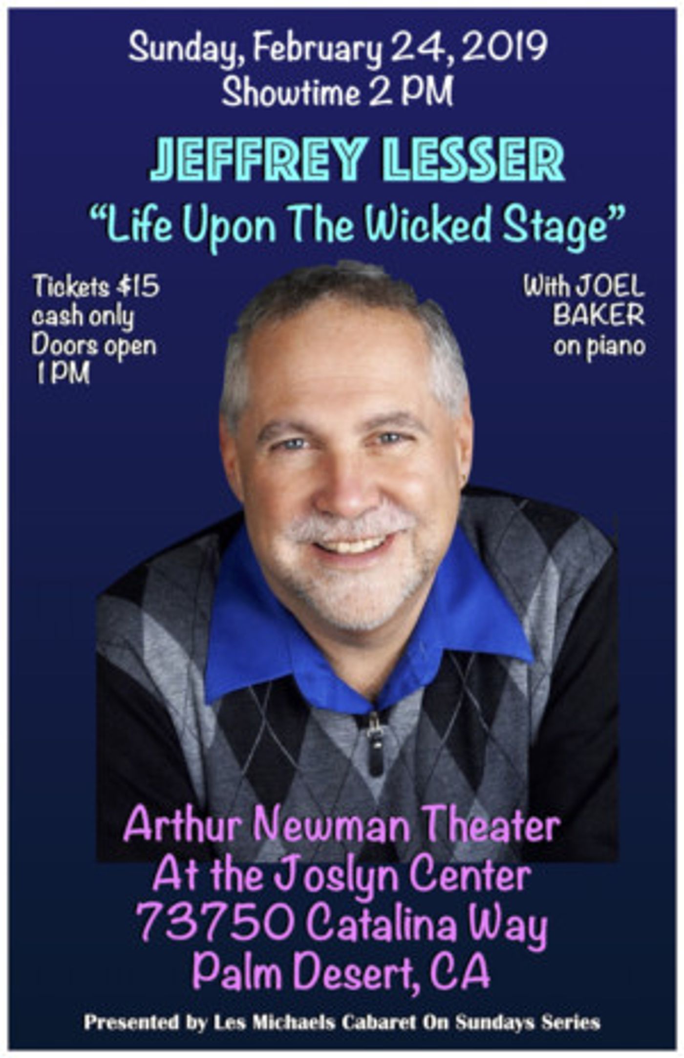 Jeffrey Lesser Stars In LIFE UPON THE WICKED STAGE  Image