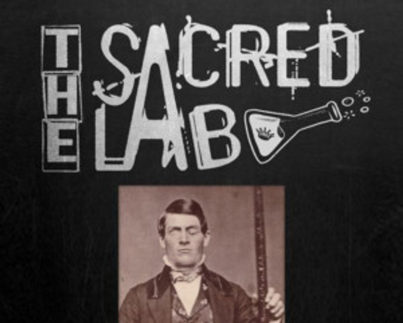 Sacred Fools Theater Company presents The Staged Reading of THE LAST TWELVE YEARS OF PHINEAS GAGE  Image