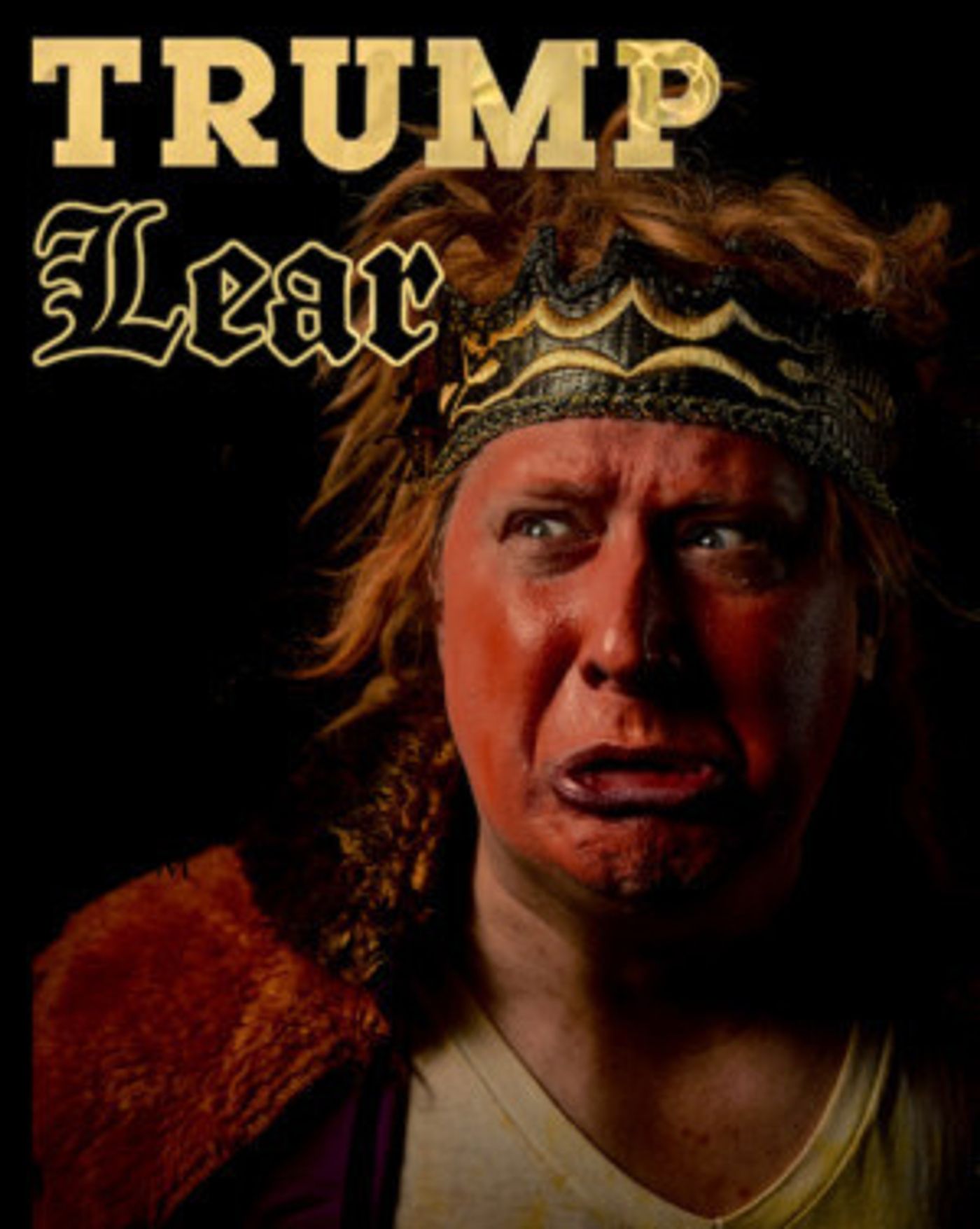 TRUMP LEAR Extends Today Through June 30th At Under St. Marks  Image