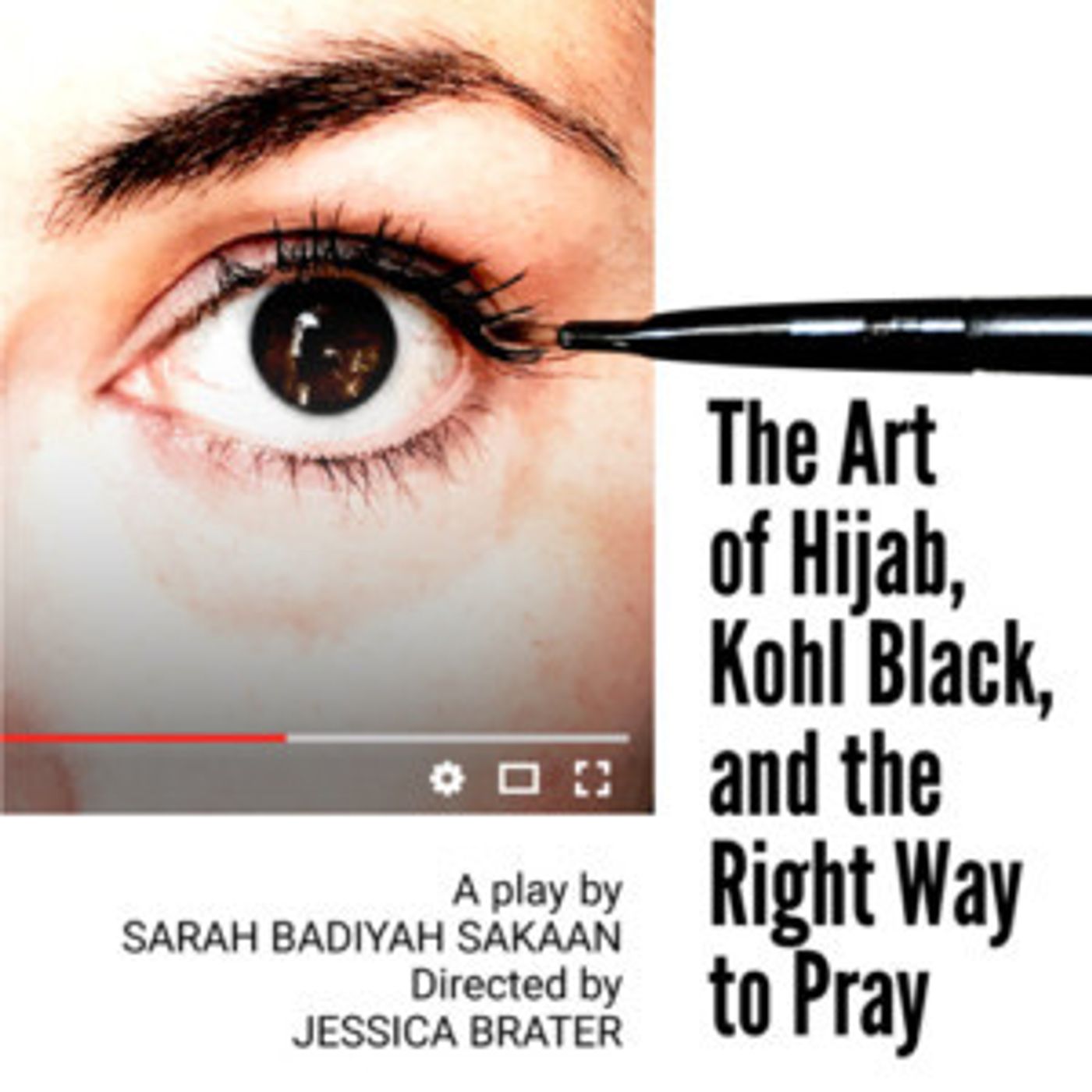 New Play THE ART OF HIJAB, KOHL BLACK, AND THE RIGHT WAY TO PRAY to Premiere in Brooklyn  Image