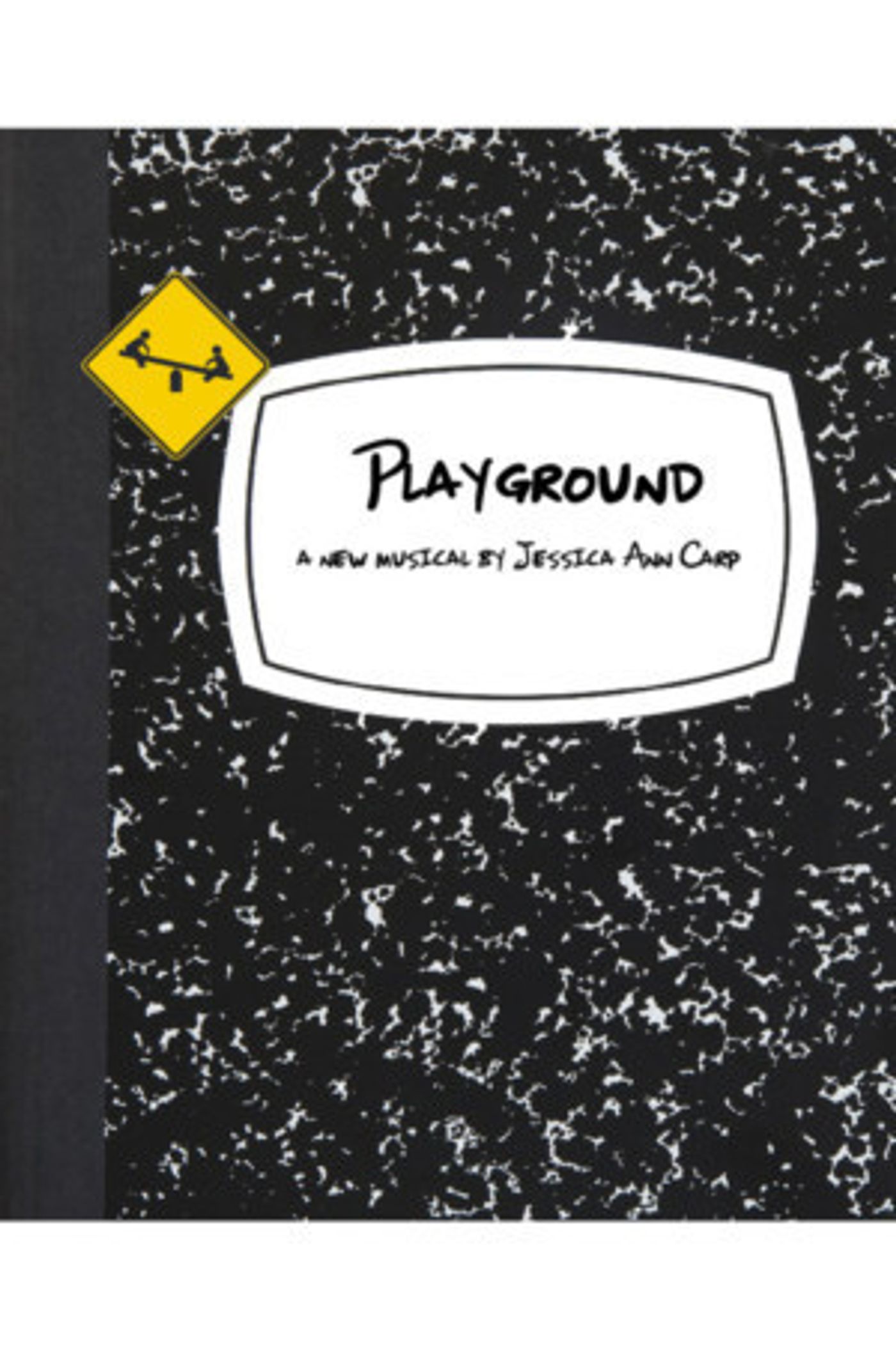 PLAYGROUND The Musical to Premiere At The Hudson Guild Theater!  Image