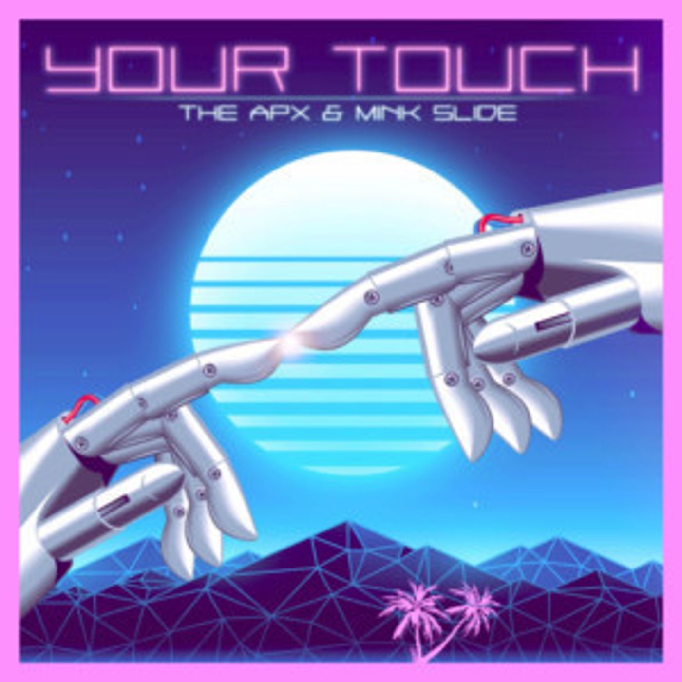 The APX Releases Single 'Your Touch' Featuring Mink Slide  Image