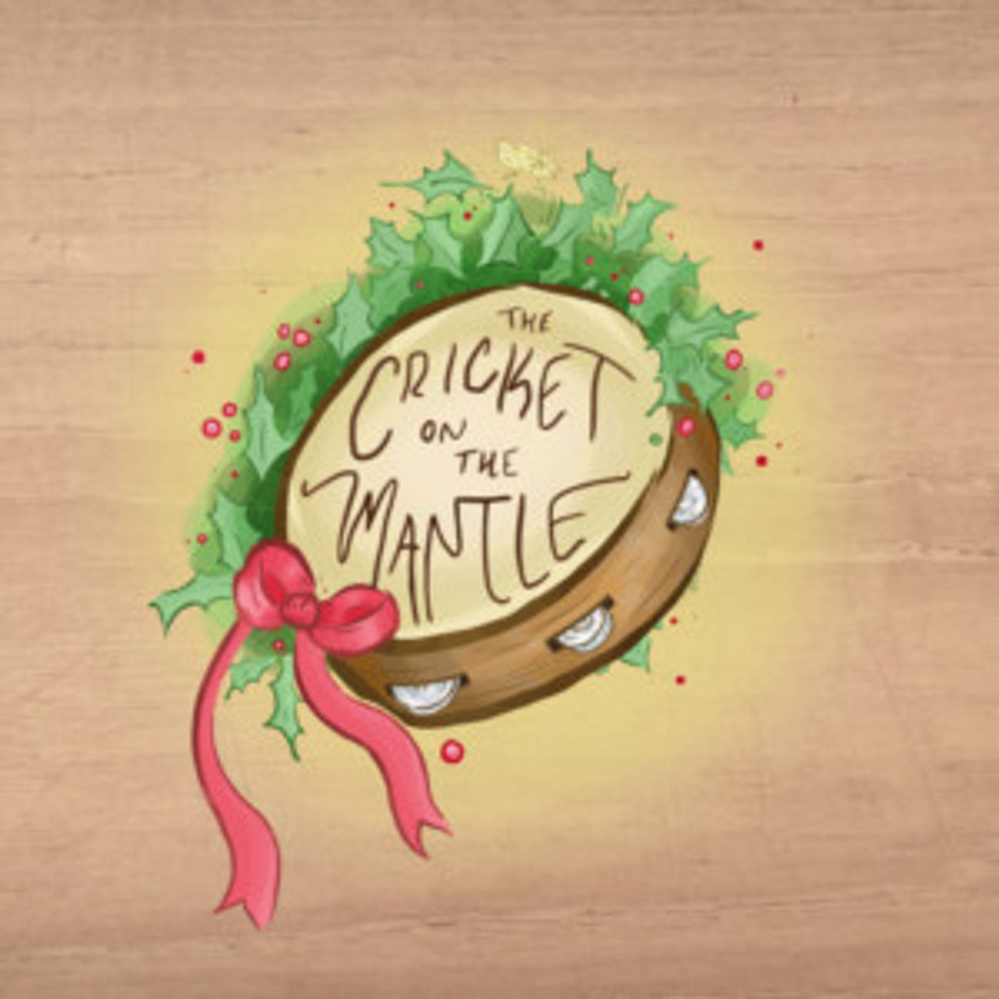 Holiday Hootenanny Radio Hour Present THE CRICKET ON THE MANTLE  Image