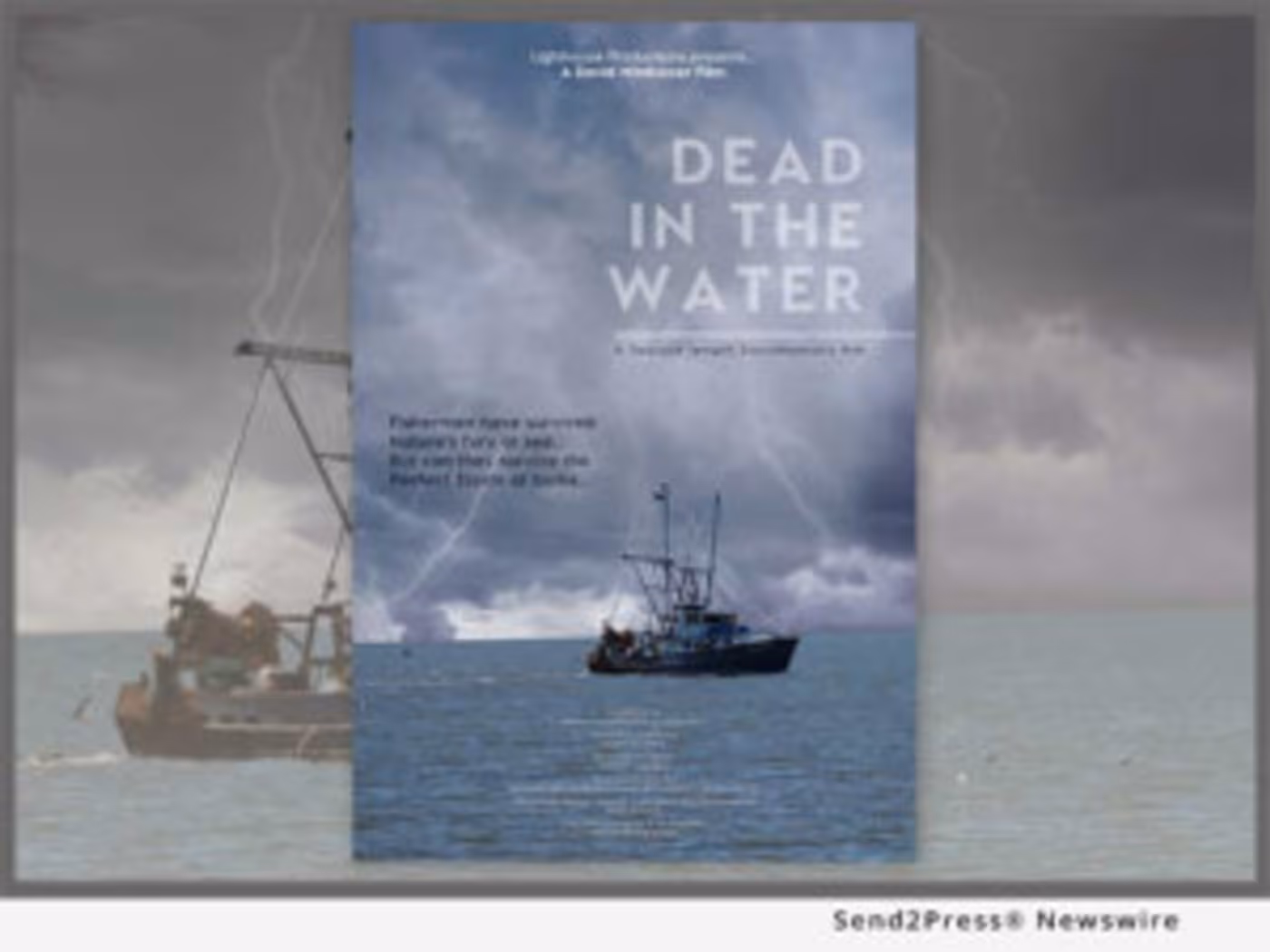 Premiere Set for DEAD IN THE WATER a Film On The 'Relentless Destruction' Of Ground Fishing Industry Image