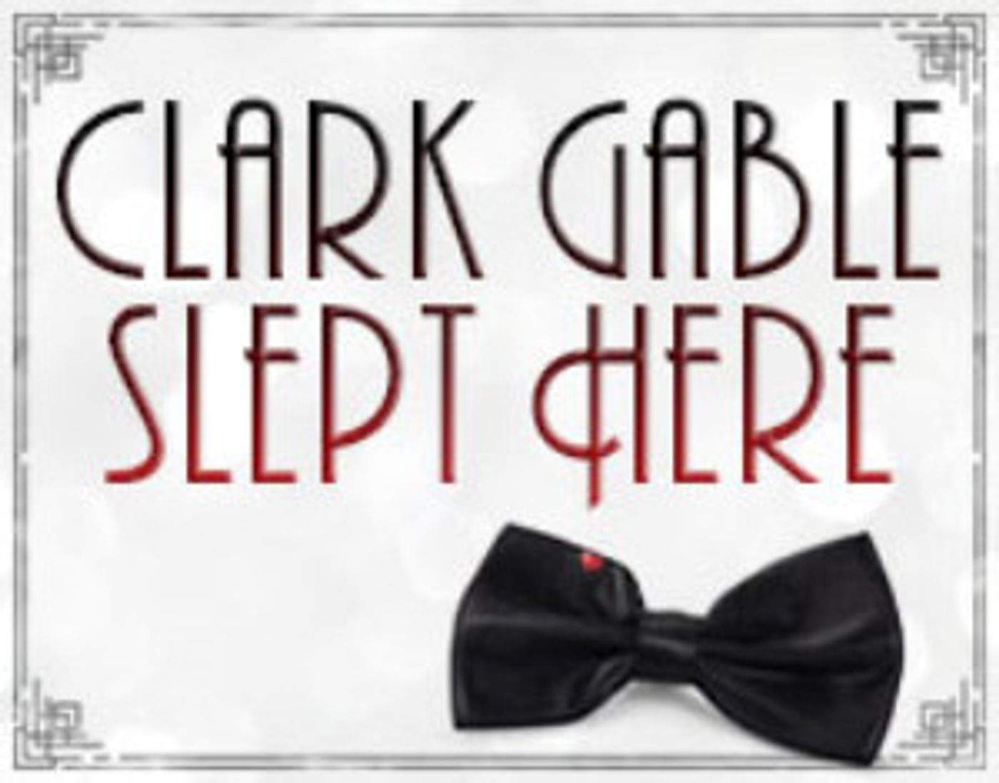 Main Street Players Presents CLARK GABLE SLEPT HERE  Image
