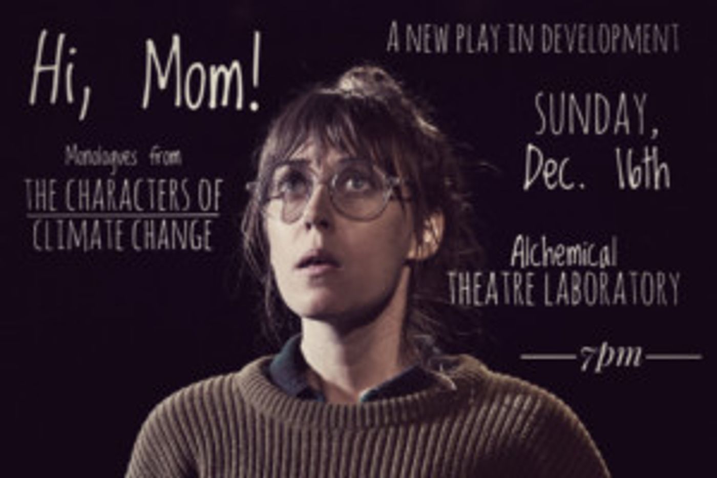 HI, MOM! MONOLOGUES FROM THE CHARACTERS OF CLIMATE CHANGE To Get Developmental Staged Reading  Image