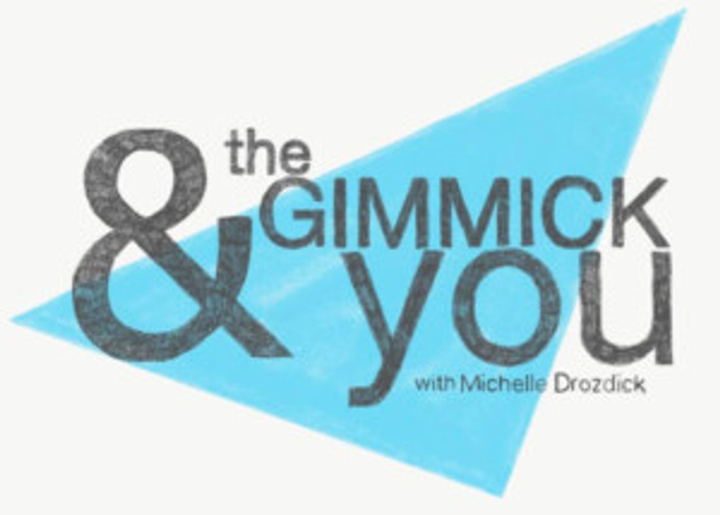 THE GIMMICK AND YOU Moves To The Tank  Image