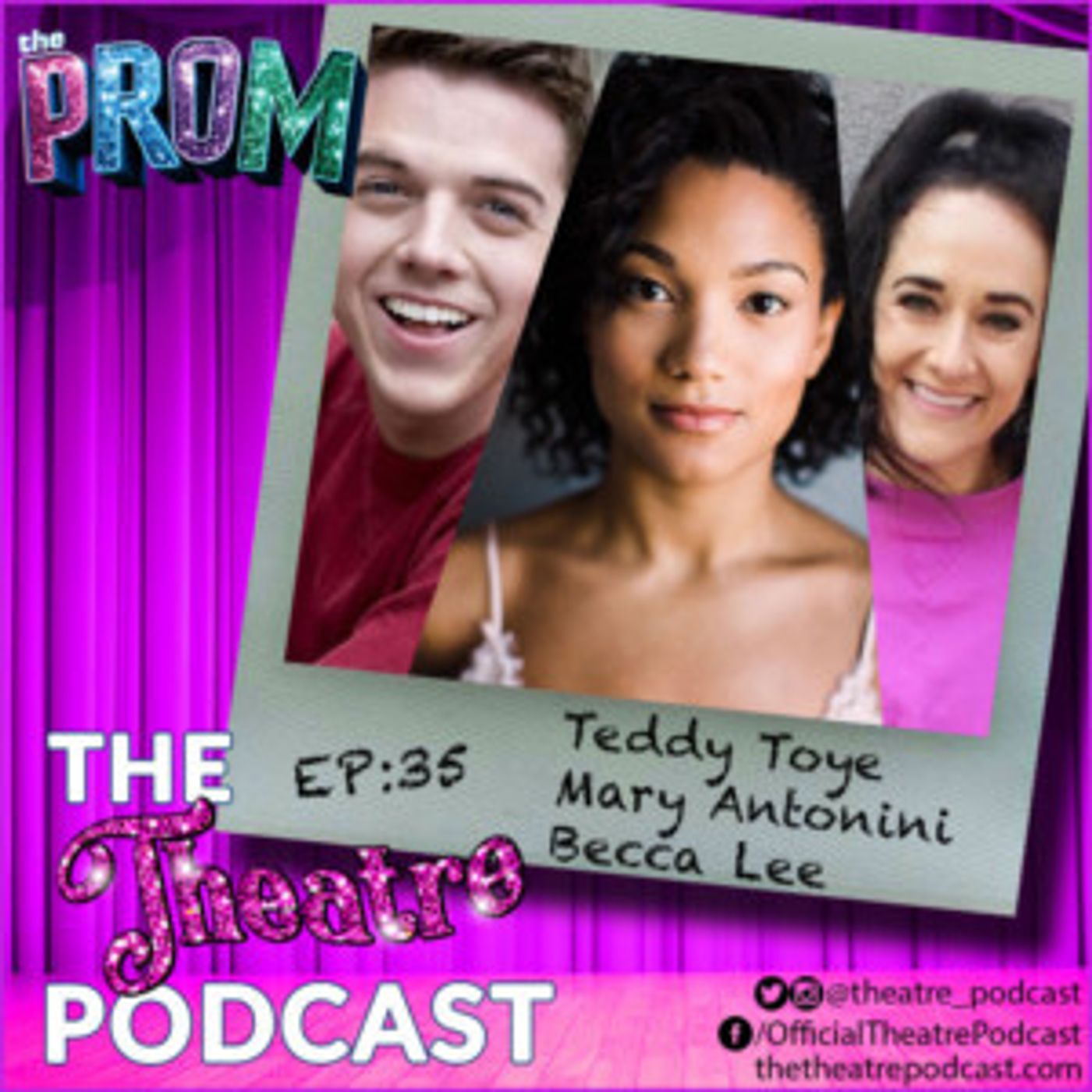 The Theatre Podcast With Alan Seales Welcomes THE PROM's Becca Lee, Teddy Toye, And Mary Antonini  Image