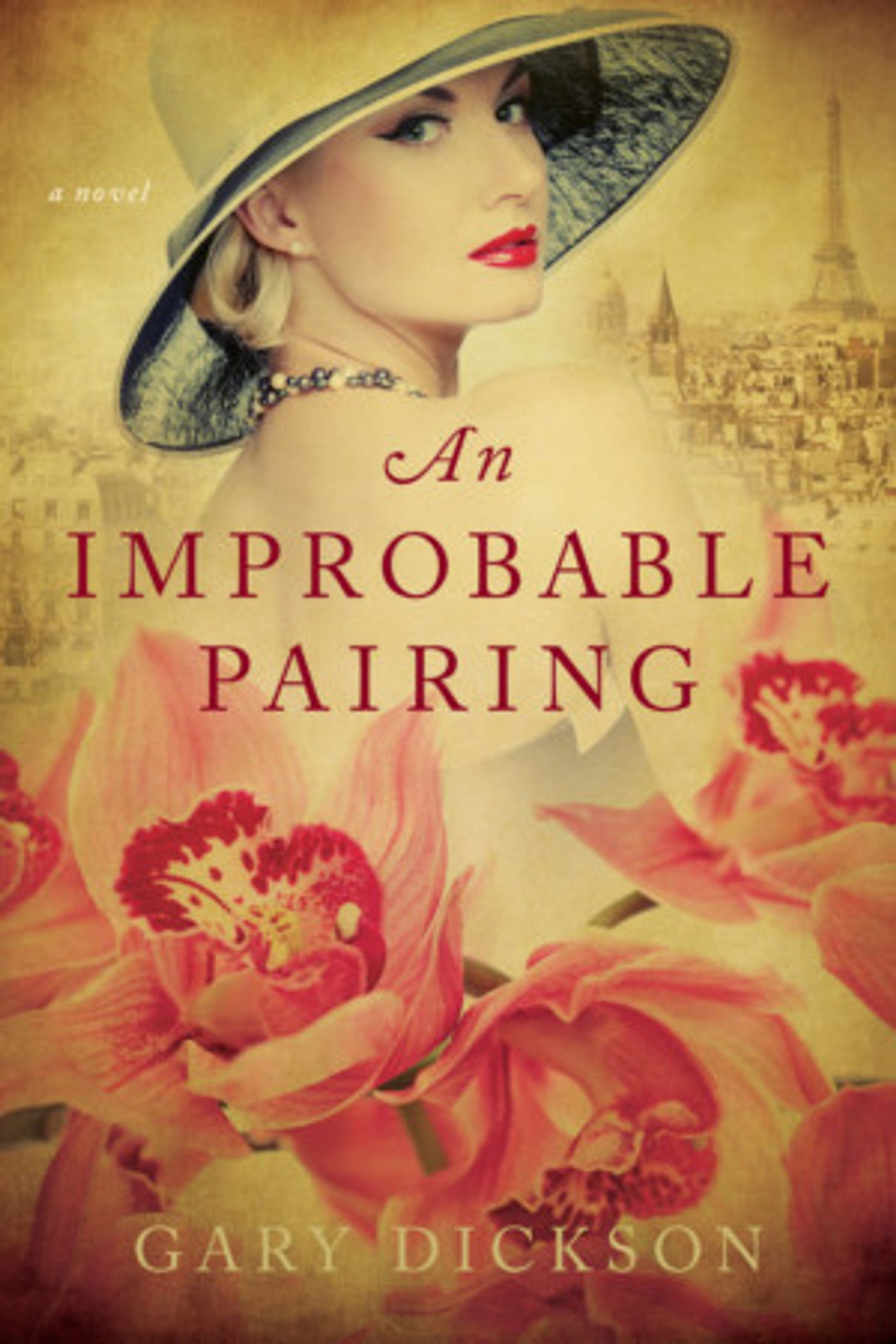 Gary Dickson Publishes Historical Romance AN IMPROBABLE PAIRING  Image