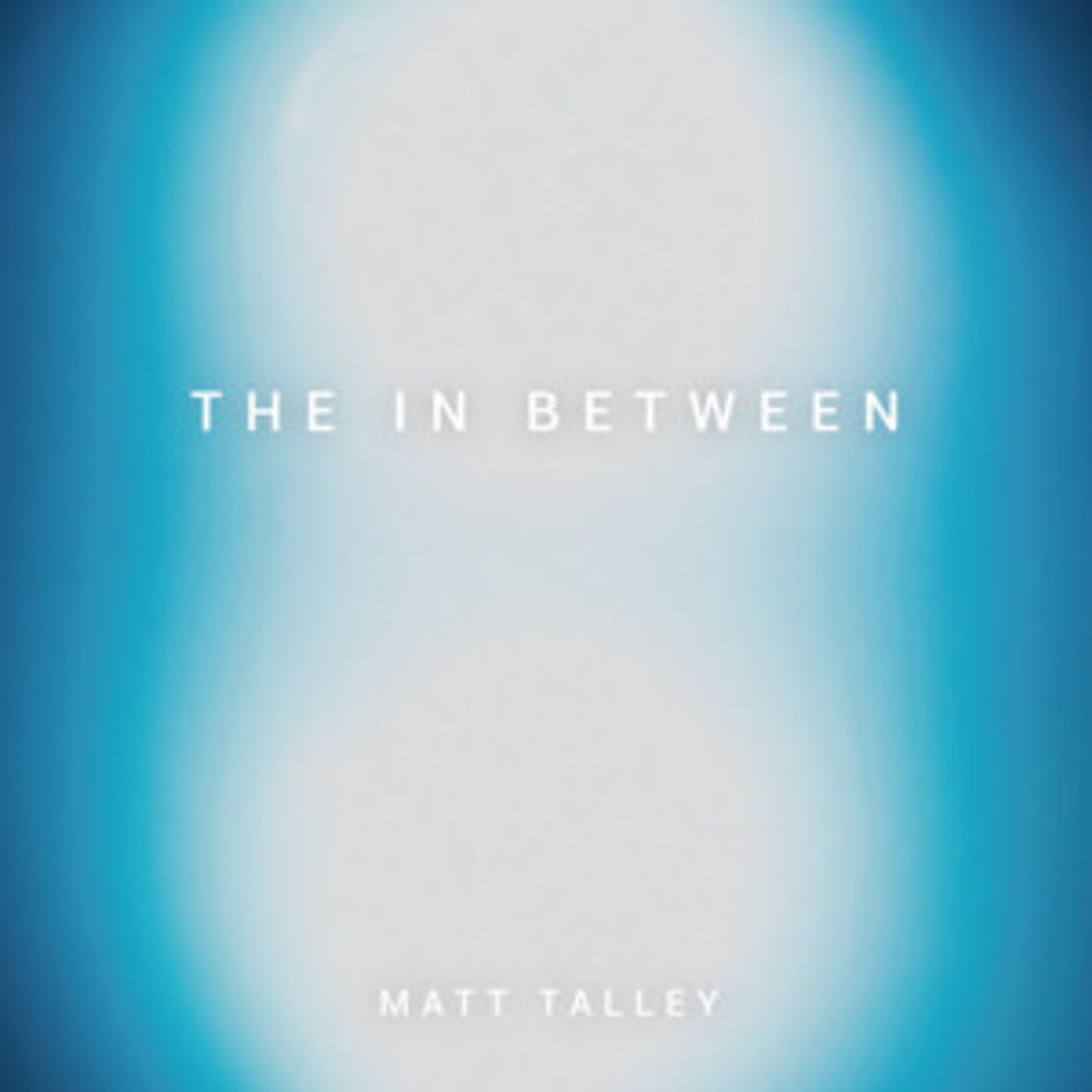 Matt Talley Seeks Out Heroes and Records with Them on His New EP 'The In Between'  Image