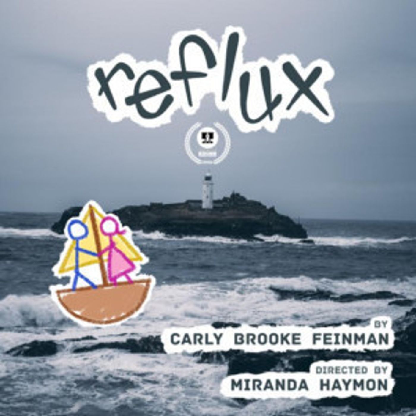 REFLUX Makes Its Off-Broadway Debut At Broadway Bound Theatre Festival  Image