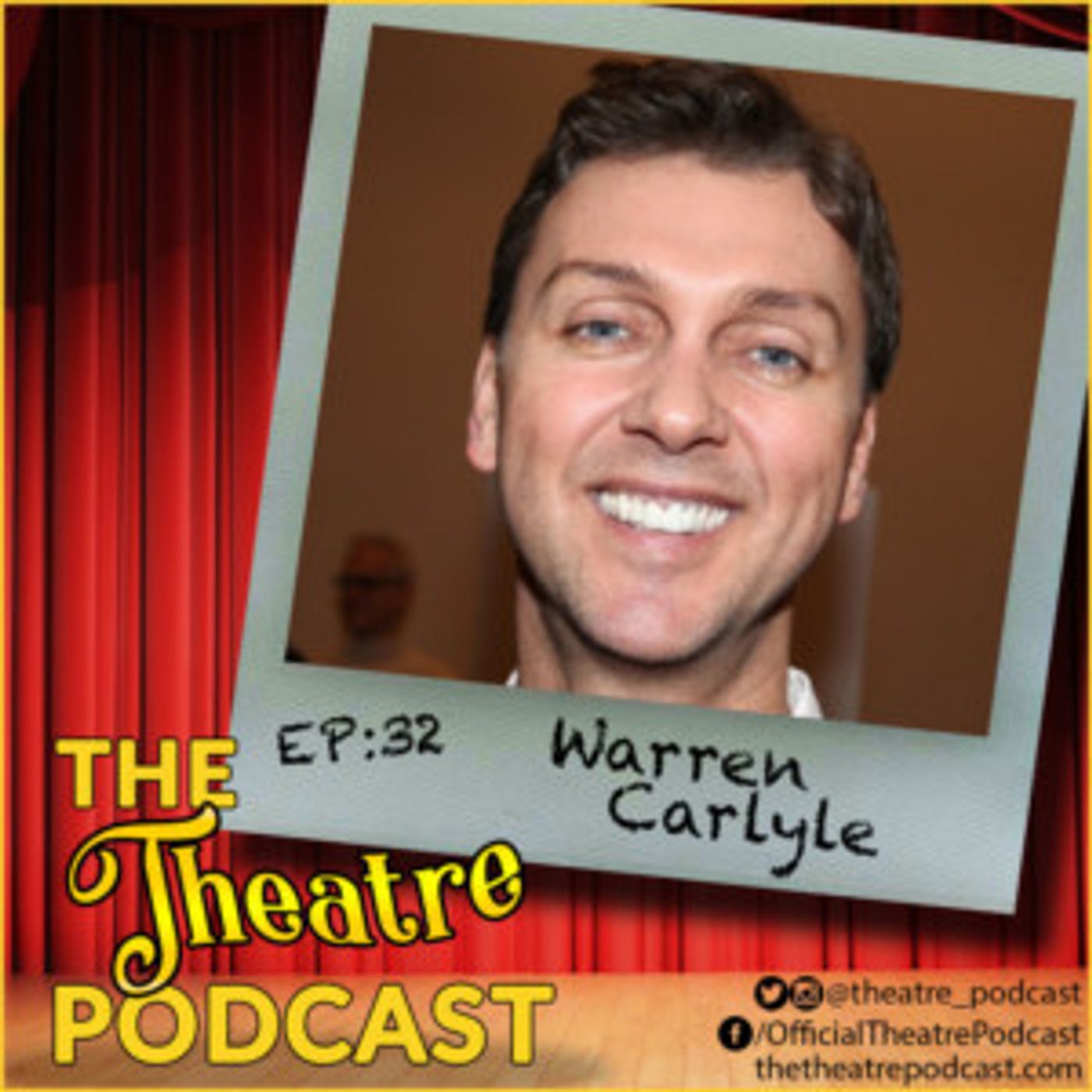 The Theatre Podcast With Alan Seales Welcomes Warren Carlyle  Image