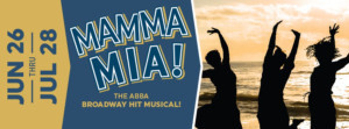 Naples Players Kick Off Season with Summer Time Hit MAMMA MIA!  Image