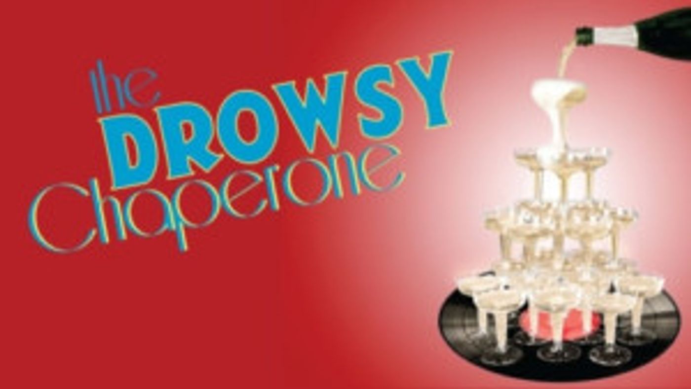 THE DROWSY CHAPERONE Comes to Elm Street  Image