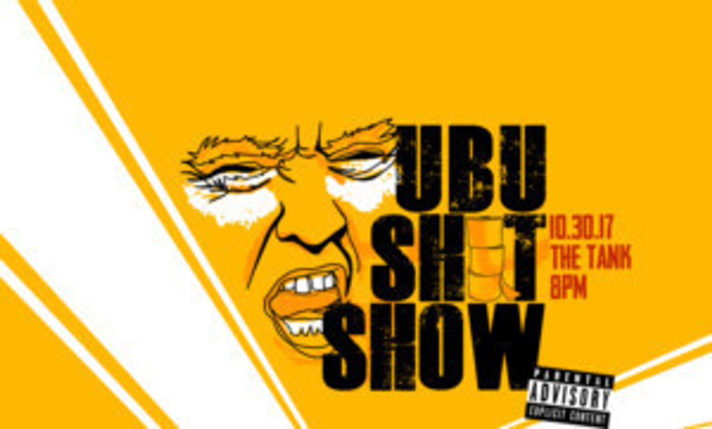 Randy Blair, Kate Weber, Grace McLean and More Set for UBU SHIT SHOW Tonight  Image
