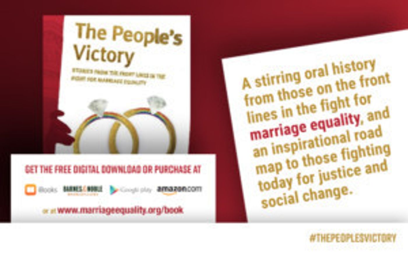 Marriage Equality USA Publishes Inspiring THE PEOPLE'S VICTORY  Image