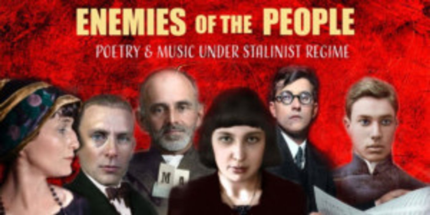 Russian Arts Theater Presents Encore Run Of ENEMIES OF THE PEOPLE: POETRY AND MUSIC UNDER STALINIST REGIME  Image