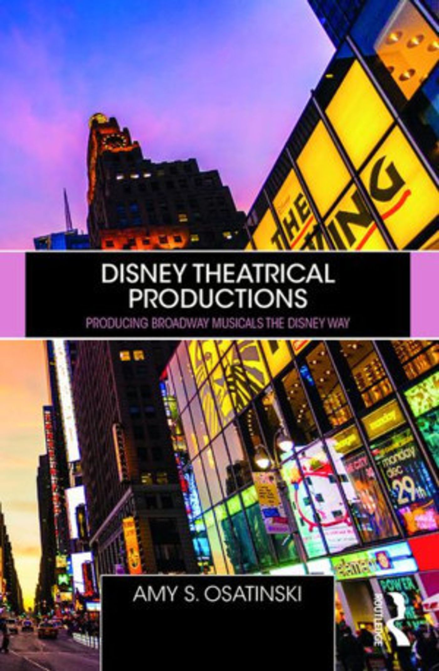 New Book Examines History And Practices Of Disney Theatrical Productions  Image
