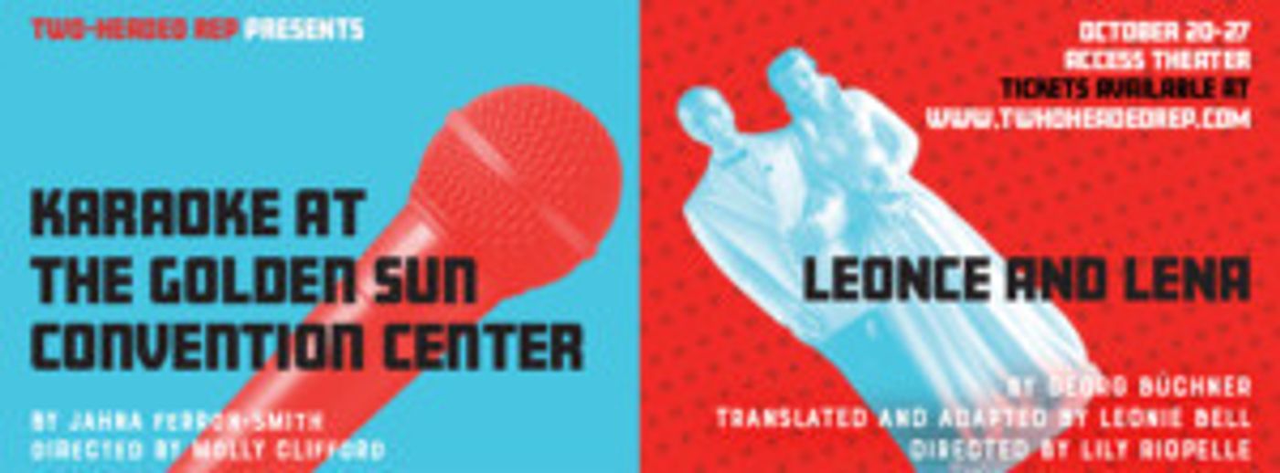 Two Headed Rep Presents World Premiere Play in Rep with Reimagined Büchner Classic  Image