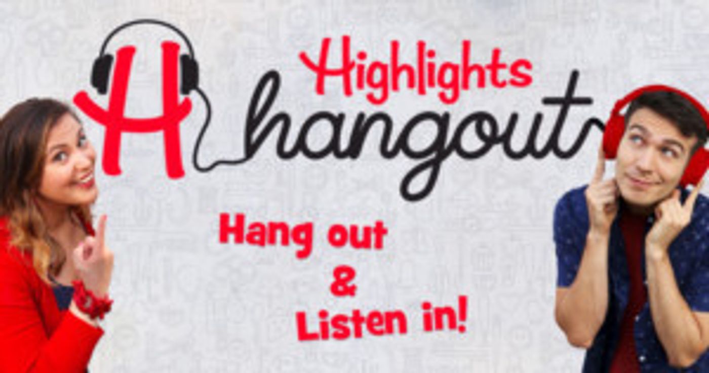 Highlights Magazine Announces New Podcast  Image