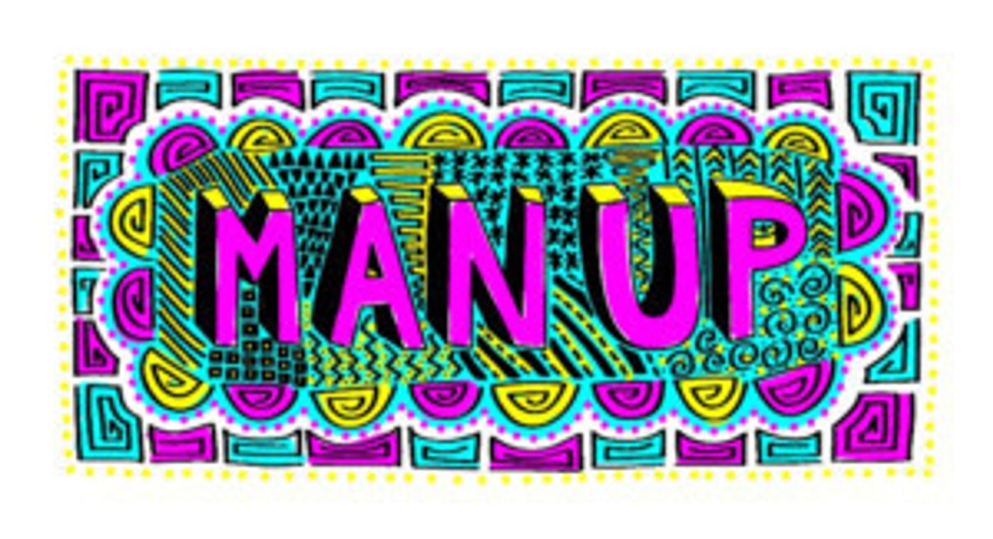 Solo Show MAN UP! to Play The Kraine  Image