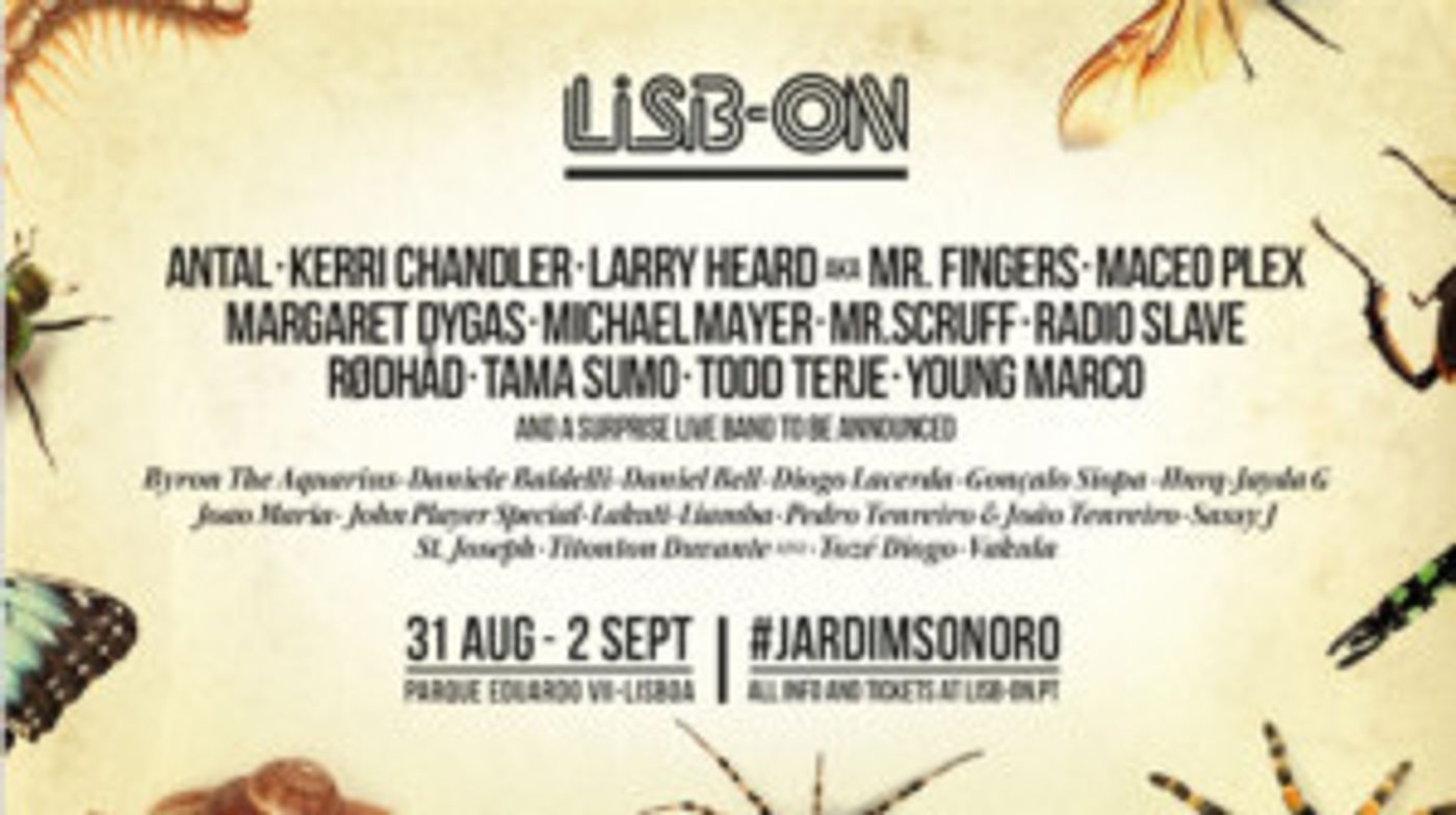 LISB-ON Announces Jardim Sonoro Adds Kerri Chandler, Radio Slave + MORE  Image