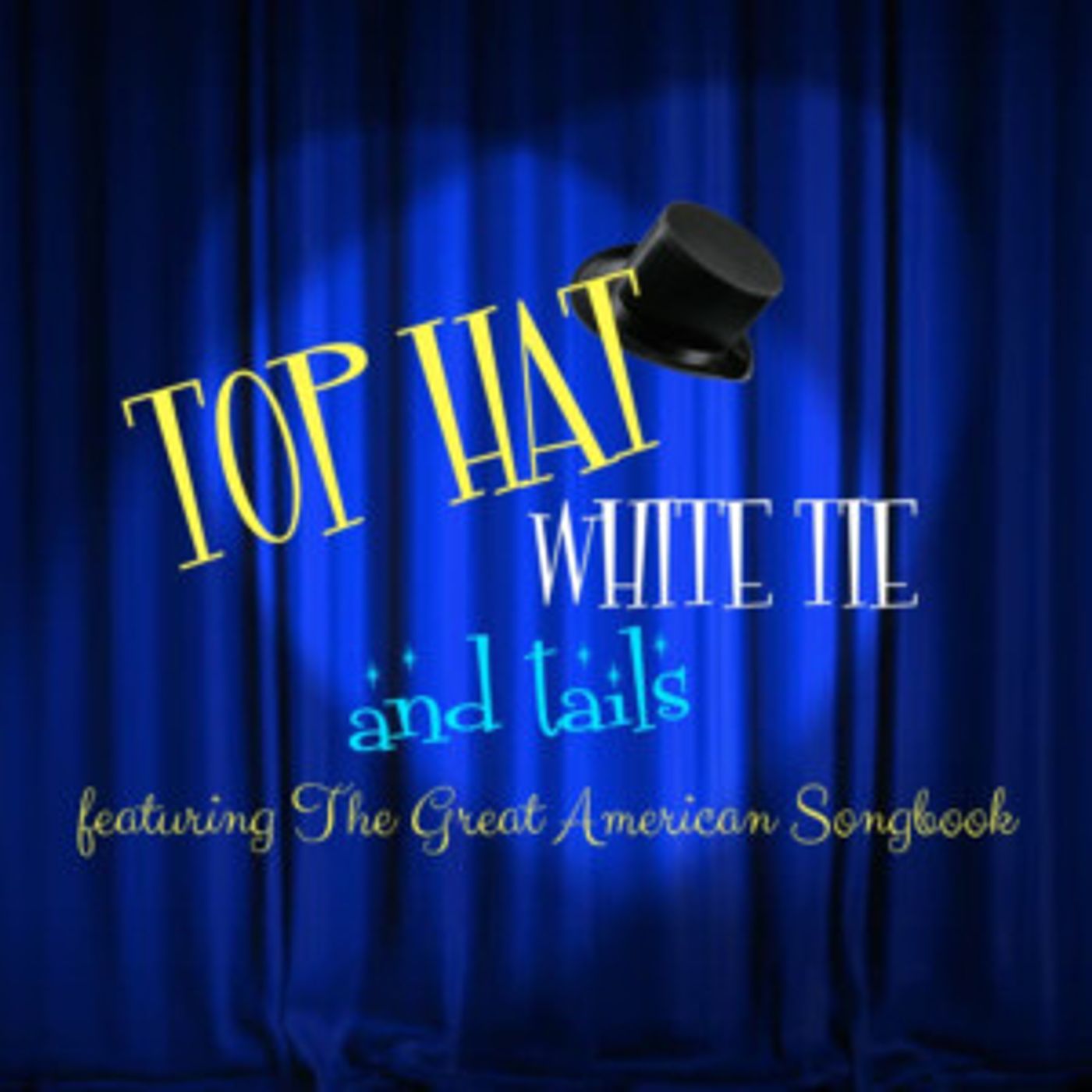 TOP HAT, WHITE TIE AND TAILS: A CELEBRATION OF THE AMERICAN SONGBOOK To Play New York City  Image