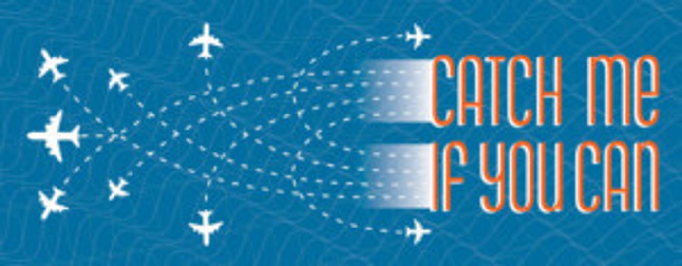 Little Theatre Of The Rockies Presents CATCH ME IF YOU CAN  Image