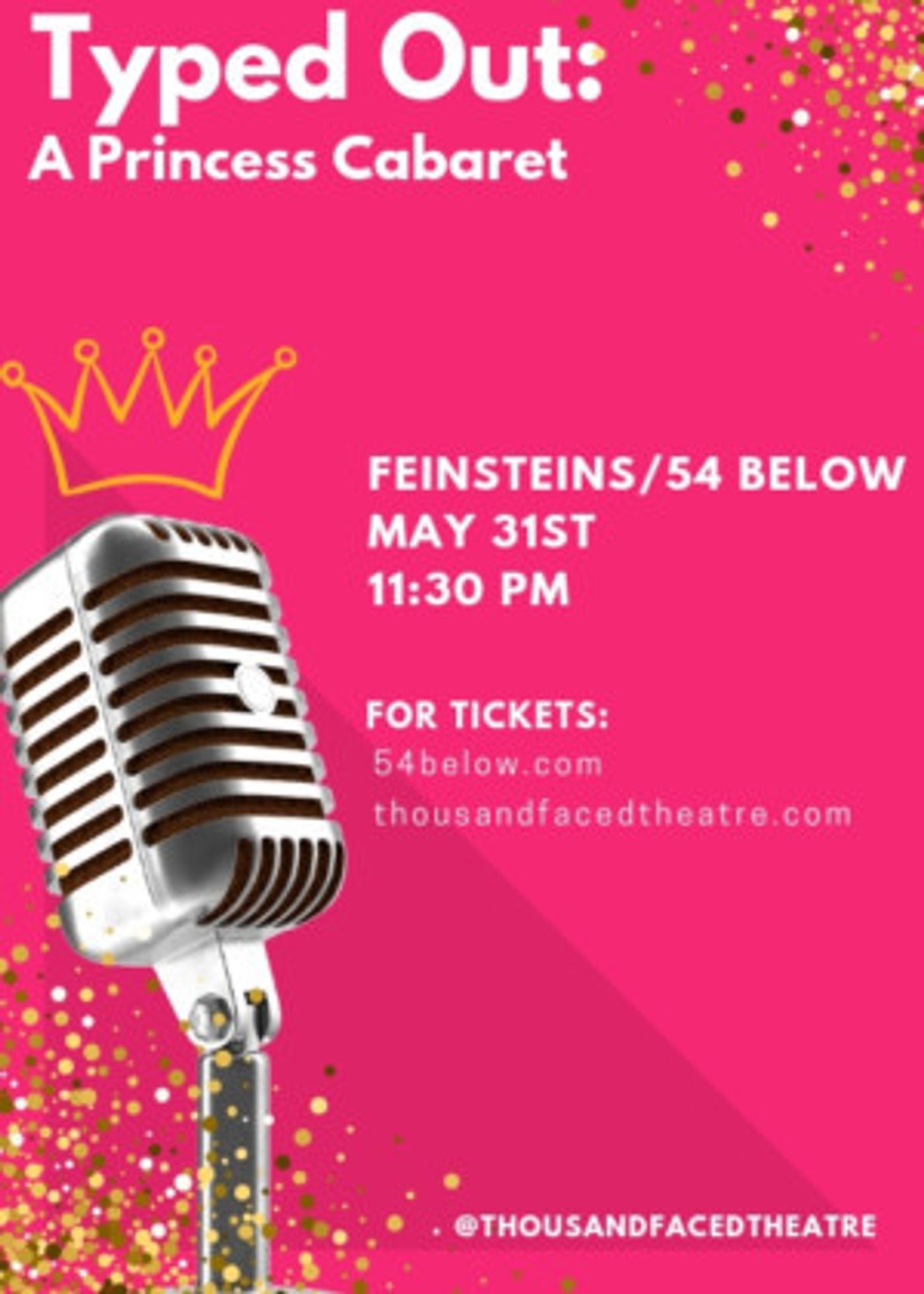 Thousand Faced Theatre Company Presents TYPED OUT: A PRINCESS CABARET at 54 Below  Image